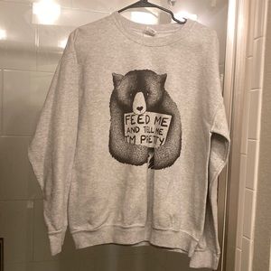 Feed Me and Tell Me I’m Pretty Crewneck Size Medium